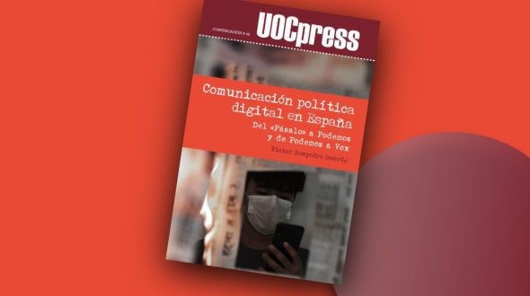Comunicación política digital en España: Del «Pásalo» a Podemos y de Podemos a Vox