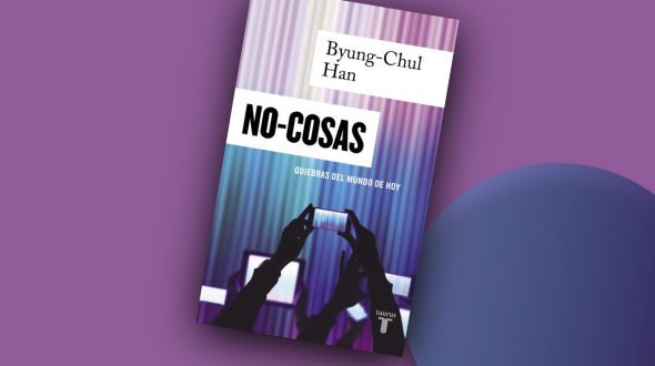 No-Cosas. Quiebras del mundo de hoy