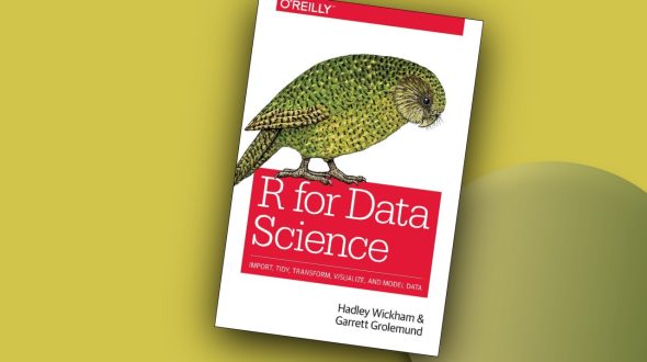 R for Data Science: Import, Tidy, Transform, Visualize, and Model Data