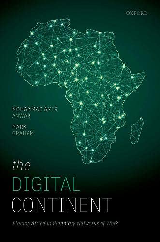 The Digital Continent: Placing Africa in Planetary Networks of Work