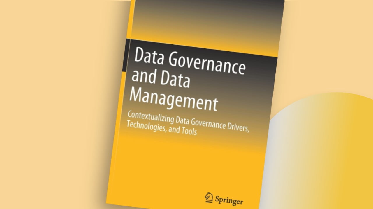 Data Governance and Data Management: Contextualizing Data Governance Drivers, Technologies, and Tools