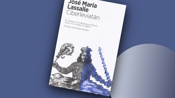 Ciberleviatán: El colapso de la democracia liberal frente a la revolución digital
