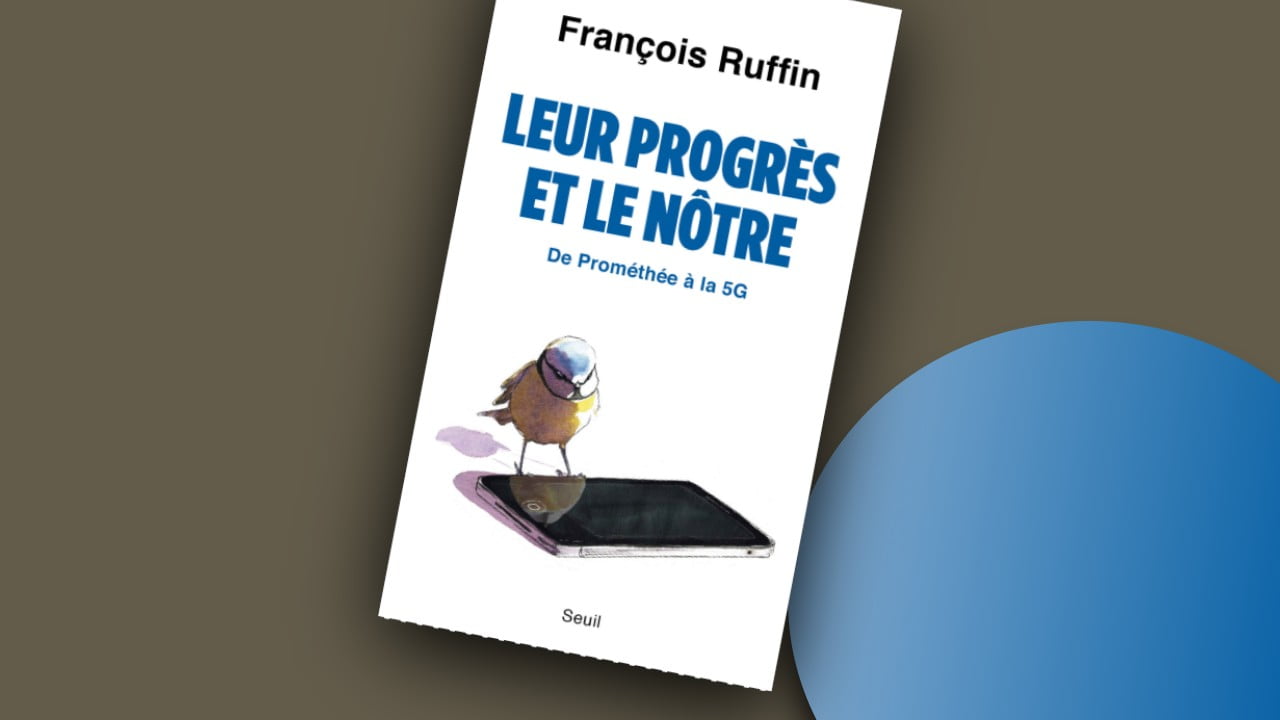 Leur progrès et le nôtre: De Prométhée à la 5G