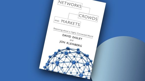 Networks, Crowds, and Markets: Reasoning About a Highly Connected World