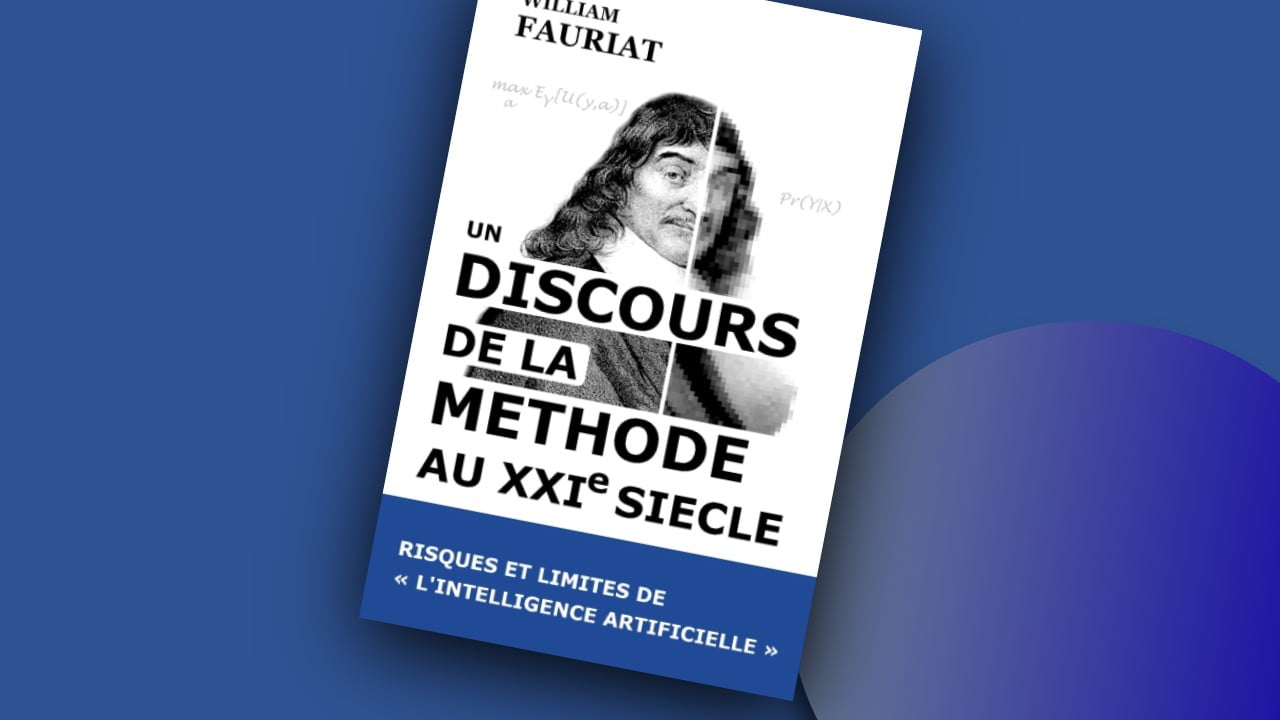 Un discours de la méthode au XXIe siècle: Risques et limites de l’« intelligence artificielle »