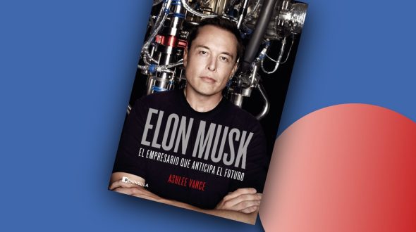 Elon Musk: El empresario que anticipa el futuro