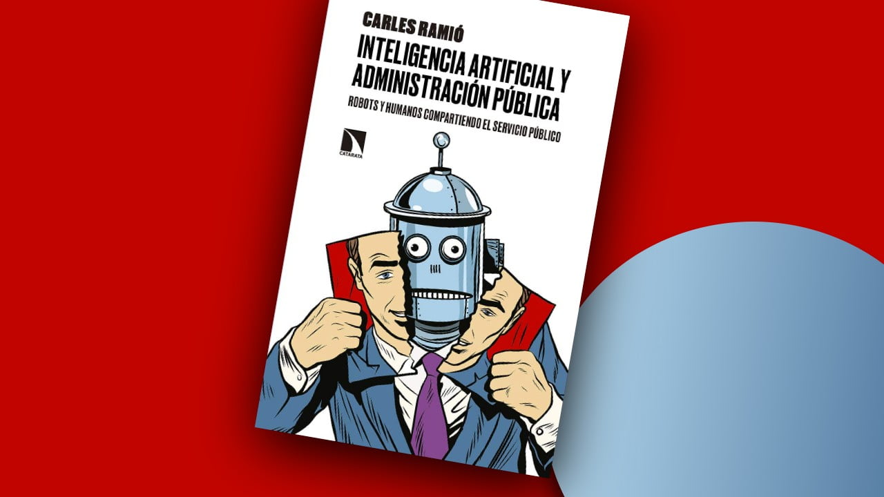 Inteligencia artificial y administración pública: Robots y humanos compartiendo el servicio público