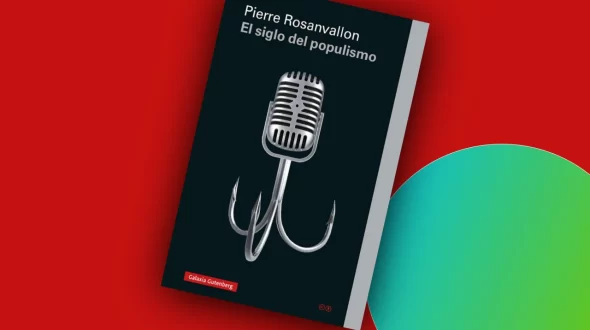 El siglo del populismo: historia, teoría, crítica