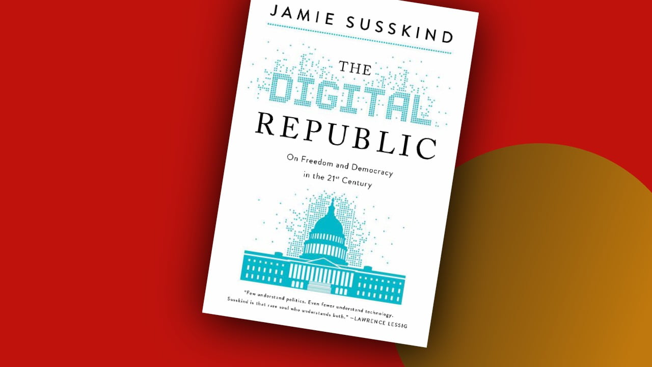 The Digital Republic: On freedom and democracy in the 21th Century