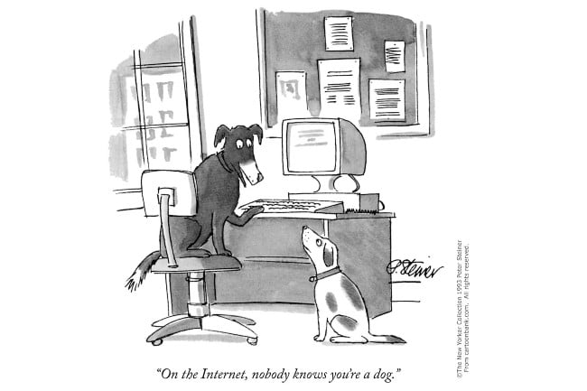 On the Internet, nobody knows you're a dog